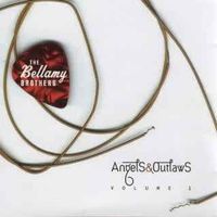 The Bellamy Brothers - Angels & Outlaws, Vol. 1